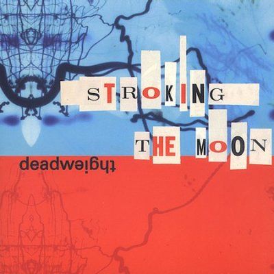Deadweight - Stroking The Moon (CD)