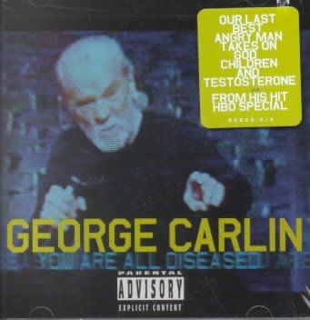 George Carlin - You Are All Diseased (CD)