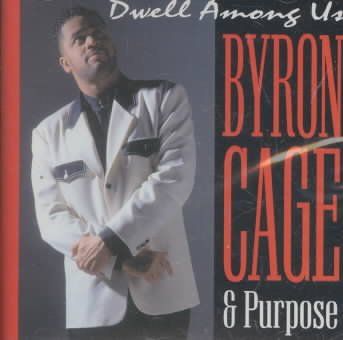 Byron &amp; Purpos Cage - Dwell Among Us (CD)