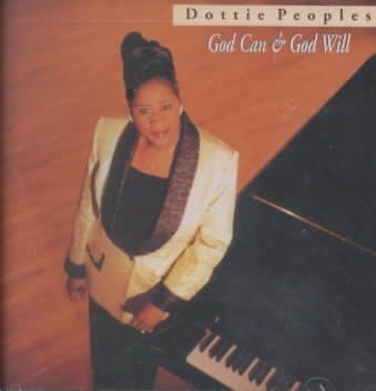 Dottie Peoples - God Can &amp; God Will: Live (CD)