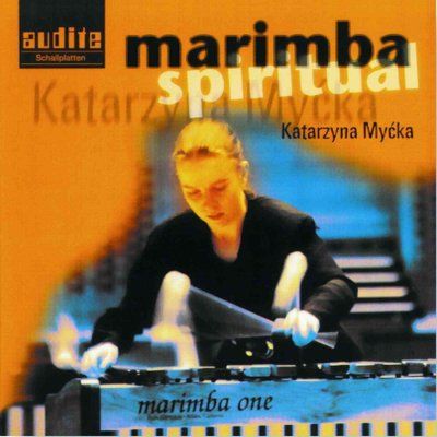 Katarzyna Mycka - Marimba Spiritual (CD)