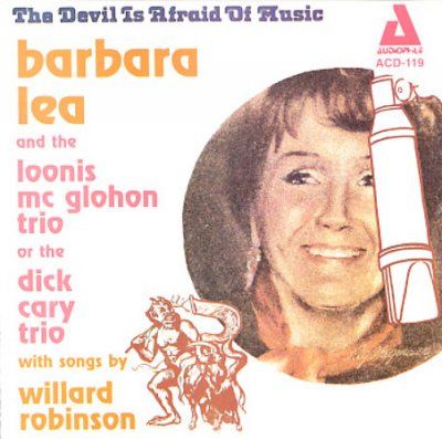 Barbara Lea - Devil Is Afraid Of Music (CD)