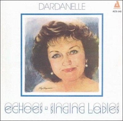 Dardanelle - Echoes Singing Ladies (CD)