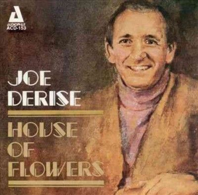 Joe Derise - House Of Flowers (CD)