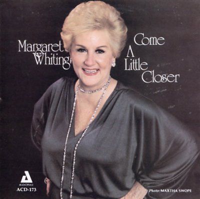 Margaret Whiting - Come A Little Closer (CD)