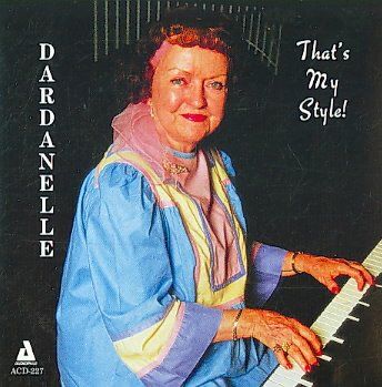 Dardanelle Walton's - That's My Style (CD)