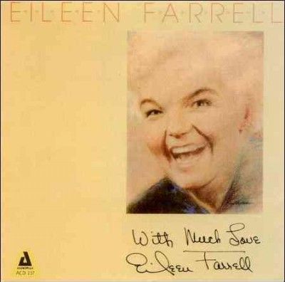 Eileen Farrell - With Much Love (CD)
