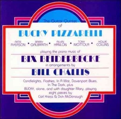 Bucky Pizzarelli - Guitar Quintet Plays Beiderbecke (CD)