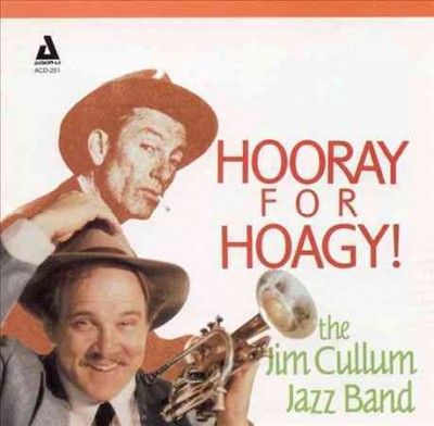 Jim Cullum - Hooray For Hoagy (CD)