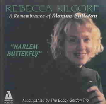 Rebecca Kilgore - Remembrance Of Maxine Sullivan - Harlem (CD)