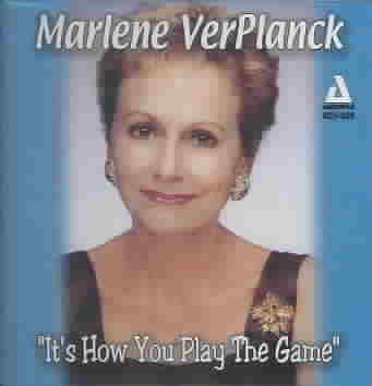 Marlene Ver Planck - It's How You Play The Game (CD)