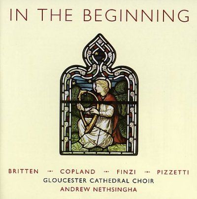 Gloucester Cathedral - In The Beginning: Choral Master Pieces (CD)