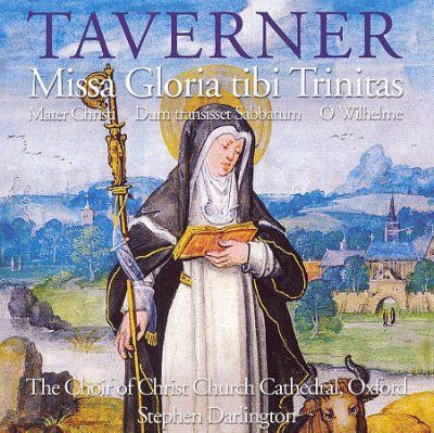 Christ Church Cathed - Taverner: Missa Gloria Tibi Trinitas (CD)