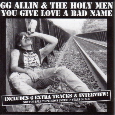 Gg Allin - You Give Love A Bad Name (CD)
