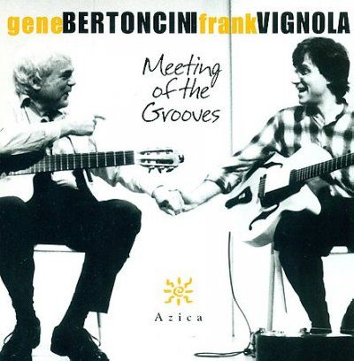 Gene Bertoncini - Meeting Of The Grooves (CD)