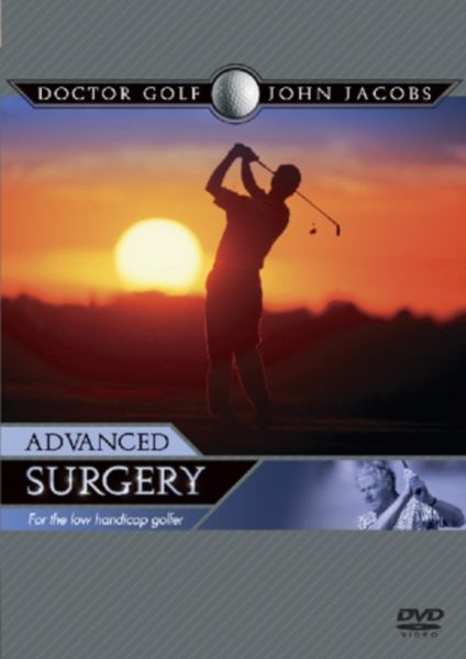John Jacobs: Doctor Golf - Advanced Surgery(DVD)