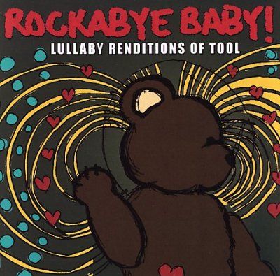 Rockabye Baby! - Rockabye Baby: Tool Lullaby Renditions (CD)
