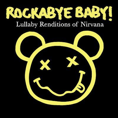 Rockabye Baby! - Rockabye Baby: Nirvana Lullaby Renditi (CD)