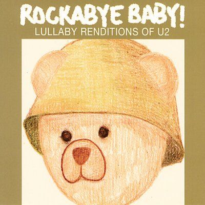 Rockabye Baby! - Rockabye Baby: U2 Lullaby Renditions (CD)