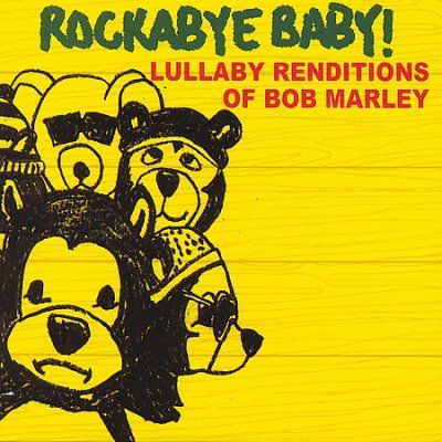 Rockabye Baby! - Rockabye Baby: Bob Marley Lullaby Rend (CD)