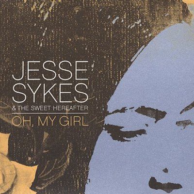 Jesse Sykes - Oh, My Girl (CD)