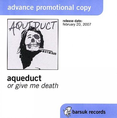Aqueduct - Or Give Me Death (CD)