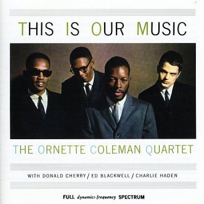 Ornette Coleman - This Is Our Music (CD)