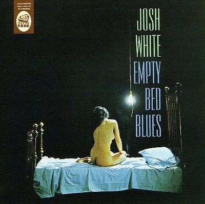 Josh White - Empty Bed Blues (CD)