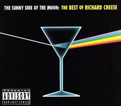 Richard Cheese - Sunny Side Of The Moon: Best Of Richar (CD)