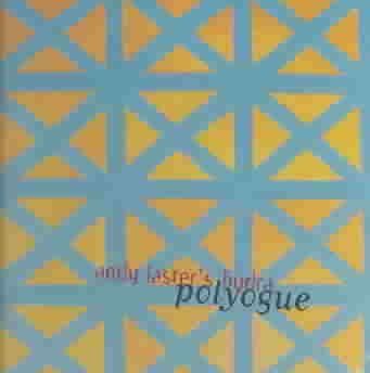 Andy Laster - Polyogue (CD)