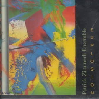 Patrick Zimmerli - Explosion (CD)