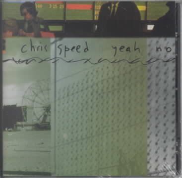 Chris Speed - Yeah No (CD)