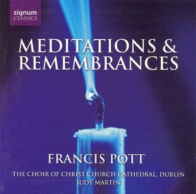 Francis Pott - Pott: Meditations &amp; Remembran (CD)