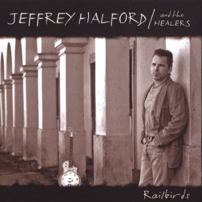 Jeffrey Halford And - Railbirds (CD)