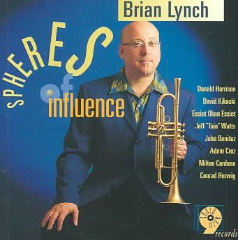 Brian Lynch - Spheres Of Influence (CD)