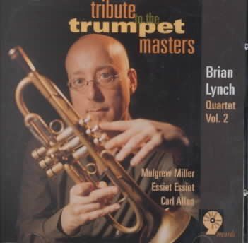 Brian Lynch - Tribute To The Trumpet Masters (CD)