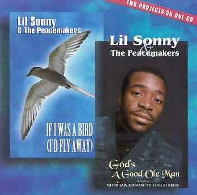 Lil' Sonny &amp; Peacema - If I Was A Bird (CD)