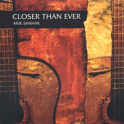 Arik Shahar - Closer Than Ever (CD)