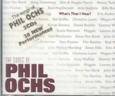 Various - What's That I Hear: Songs Of Phil Ochs (CD)