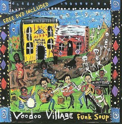 Voodoo Village - Funk Soup (CD)