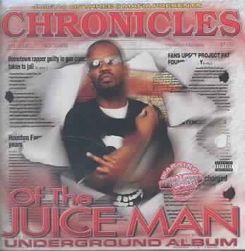 Three 6 Mafia Pres. - Chronicles Of The Juice Man (dragged (CD)