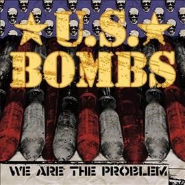 U.S. Bombs - We Are The Problem (CD)