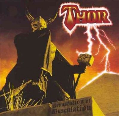 Thor - Devastation Of Musculation (CD)