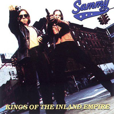 Sammy - Kings Of The Inland Empire (CD)