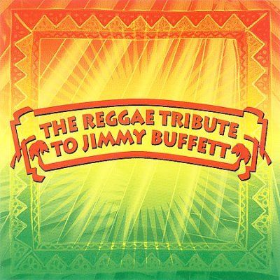 Various - Reggae Tribute To Jimmy Buffett (CD)