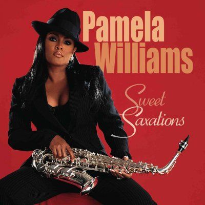 Pamela Wlliams - Sweet Saxations (CD)