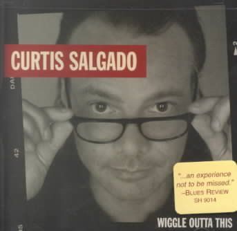 Curtis Salgado - Wiggle Outta This (CD)