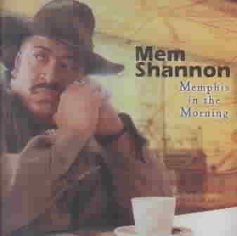 Mem Shannon - Memphis In The Morning (CD)