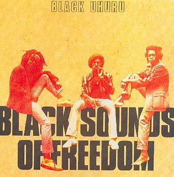 Black Uhuru - Black Sounds Of Freedom (CD)