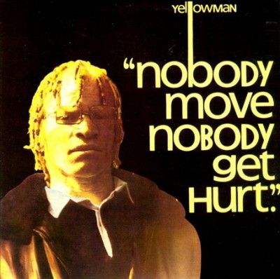 Yellowman - Nobody Move, Nobody Get Hurt (CD)